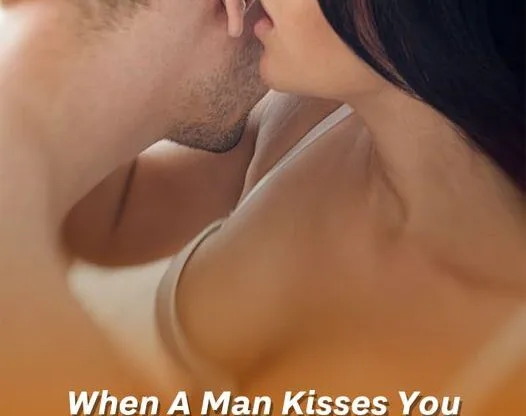 When A Man Kisses You On This Body Part, It Means He Will Always Love you With All His Heart